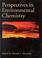 Cover of: Perspectives in environmental chemistry