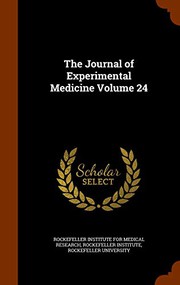 Cover of: The Journal of Experimental Medicine Volume 24