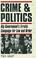 Cover of: Crime & Politics