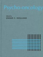 Psycho-oncology by Jimmie C. Holland