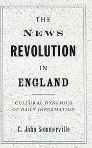Cover of: The news revolution in England: cultural dynamics of daily information