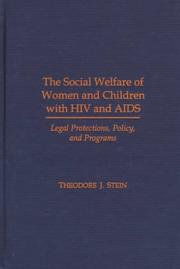 The social welfare of women and children with HIV and AIDS : legal protections, policy, and programs