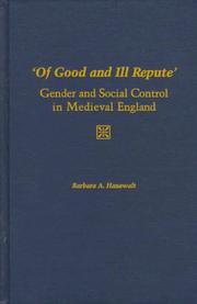 'Of good and ill repute' : gender and social control in medieval England