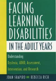 Cover of: Facing Learning Disabilities in the Adult Years by Joan Shapiro, Rebecca Rich