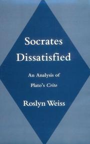 Socrates Dissatisfied by Roslyn Weiss