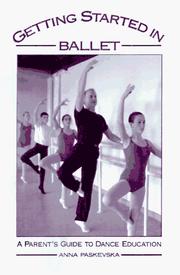Getting started in ballet by Anna Paskevska
