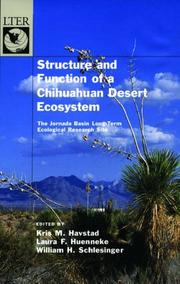 Cover of: Structure and function of a Chihuahuan Desert ecosystem: the Jornada Basin long-term ecological research site