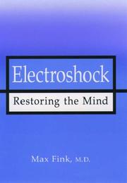 Electroshock : restoring the mind