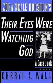 Cover of: Zora Neale Hurston's Their eyes were watching God by edited by Cheryl A. Wall.