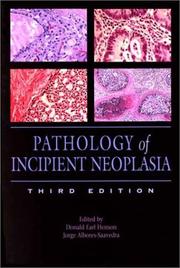 Pathology of incipient neoplasia