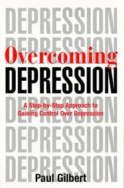 Cover of: Overcoming depression by Paul Gilbert
