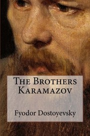 Cover of: The Brothers Karamazov by Фёдор Михайлович Достоевский, Constance Garrett