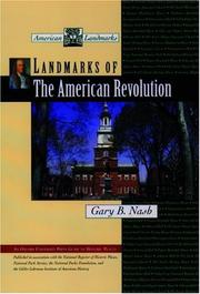 Cover of: Landmarks of the American Revolution by Gary B. Nash