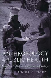 Cover of: Anthropology in public health: bridging differences in culture and society