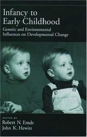 Infancy to early childhood : genetic and environmental influences on developmental change