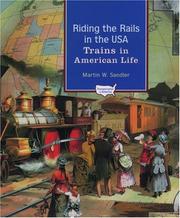 Cover of: Riding the Rails in the USA: Trains in American Life (Transportation in America)