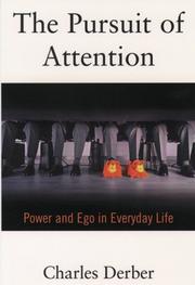 The pursuit of attention by Charles Derber