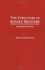 The structure of Soviet history : essays and documents