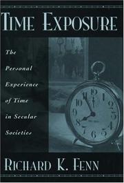 Cover of: Time Exposure: The Personal Experience of Time in Secular Societies