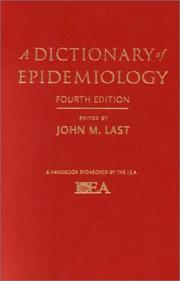 Cover of: A Dictionary of Epidemiology (Handbooks Sponsored by the Iea and Who)
