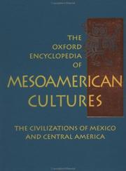 The Oxford Encyclopedia of Mesoamerican Cultures by David Carrasco
