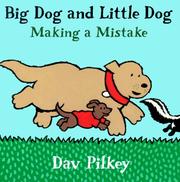 Big Dog and Little Dog making a mistake by Dav Pilkey