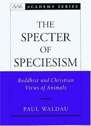 The specter of speciesism : Buddhist and Christian views of animals