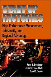 Start-up factories : high performance management, job quality, and regional advantage