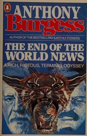 The end of the world news by Anthony Burgess