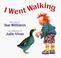 Cover of: I went walking
