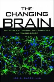 The changing brain : Alzheimer's disease and advances in neuroscience