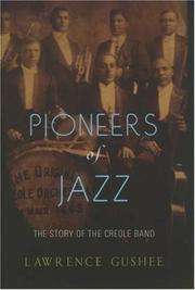 Pioneers of jazz : the story of the Creole Band