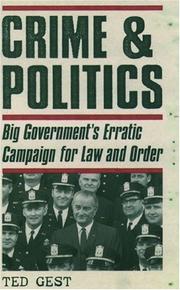 Cover of: Crime & Politics by Ted Gest