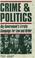 Cover of: Crime & Politics