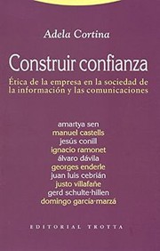 Cover of: Construir Confianzaetica De La Empresa En La Sociedad De La Informacion Y Las Comunicaciones