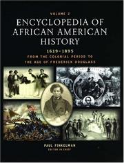 Encyclopedia of African American history 1619-1895 : from the colonial period to the age of Frederick Douglass