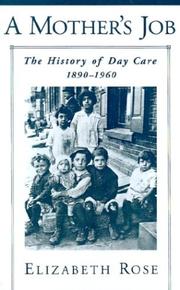 Cover of: A Mother's Job: The History of Day Care, 1890-1960