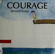 Cover of: Courage by Bernard Waber