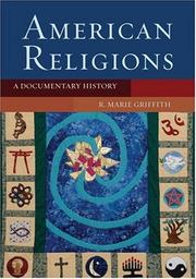 Cover of: American Religions: A Documentary History