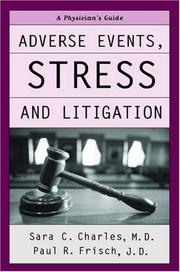 Cover of: Adverse Events, Stress, and Litigation: A Physician's Guide
