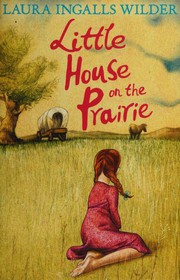 Cover of: Little House on the Prairie by Laura Ingalls Wilder, Garth Williams