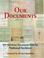 Cover of: Our documents