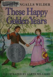 Cover of: These Happy Golden Years by 