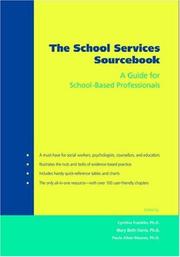 Cover of: The school services sourcebook: a guide for social workers, counselors, and mental health professionals
