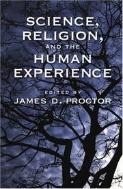 Science, religion, and the human experience