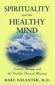 Cover of: Spirituality and the Healthy Mind: Science, Therapy, and the Need for Personal Meaning