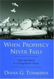 When prophecy never fails : myth and reality in a flying-saucer group