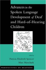 Advances in the spoken language development of deaf and hard-of-hearing children