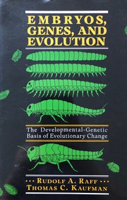 Cover of: Embryos, genes, and evolution: the developmental-genetic basis of evolutionary change