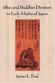 Jōkei and Buddhist devotion in early medieval Japan by Ford, James L.